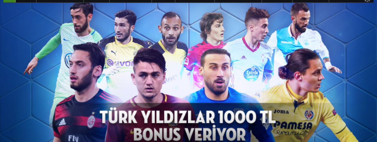 Yıldızlarımızdan 1000 TL Bonus